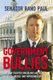 Government Bullies - Americans Arrested, Abused, and Terrorized (Paperback): Rand Paul
