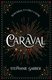 Caraval (Paperback, New Edition): Stephanie Garber