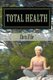Total Health - LDS Perspective (Paperback): Chris Fife