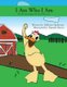 I Am What I Am - No One Can Change Me From What I Am (Paperback): Millicent Robinson