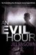 An Evil Hour (Paperback, On Demand): Jill McGown