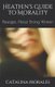 Heathen's Guide to Morality - Passages About Strong Women (Paperback): Catalina Morales