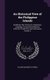 An Historical View of the Philippine Islands - Exhibiting Their Discovery, Population, Language, Government, Manners, Customs,...