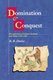 Domination and Conquest - The Experience of Ireland, Scotland and Wales, 1100-1300 (Paperback, New ed): R. R. Davies