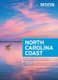 Moon North Carolina Coast (Third Edition) - Including the Outer Banks (Paperback): Jason Frye