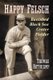 Happy Felsch - Banished Black Sox Center Fielder (Paperback): Thomas Rathkamp
