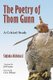 The Poetry of Thom Gunn - A Critical Study (Paperback): Stefania Michelucci
