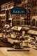 Akron (Hardcover): David W. Francis, Diane DeMali Francis