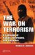 The War on Terrorism - A Collision of Values, Strategies, and Societies (Hardcover, New): Thomas A. Johnson