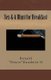 Sex & a Blunt for Breakfast (Paperback): Ronald Goodwin