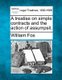 A Treatise on Simple Contracts and the Action of Assumpsit. (Paperback): William Fox