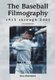 The Baseball Filmography, 1915 Through 2001 (Paperback, 2nd Revised edition): 