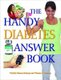 The Handy Diabetes Answer Book (Paperback): Patricia E. Barnes-Svarney