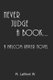 Never Judge A Book... - A Malcom Xavier Novel (Paperback): R Lamont W
