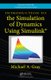 Introduction to the Simulation of Dynamics Using Simulink (Hardcover): Michael A. Gray