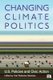 Changing Climate Politics - U.S. Policies and Civic Action (Paperback, Revised ed.): Yael Wolinsky-Nahmias