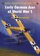 Early German Aces of World War I (Paperback): Greg VanWyngarden