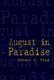August in Paradise (Hardcover): Robert A. Frey