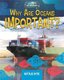 Why Are Oceans Important? (Paperback): Natalie Hyde