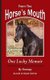 From the Horse's Mouth - One Lucky Memoir (Hardcover): Gayle Carline