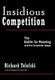 Insidious Competition - The Battle for Meaning and the Corporate Image (Paperback): Richard Telofski