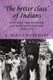 'The Better Class' of Indians - Social Rank, Imperial Identity, and South Asians in Britain 1858-1914 (Paperback): A....
