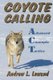 Coyote Calling - Advanced Concepts & Tactics Volume 1 (Paperback): Andrew L. Lewand