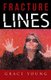Fracture Lines (Paperback): Grace Young