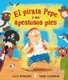 El Pirata Pepe y Sus Apestosos Pies (Spanish, Hardcover): Lucy Rowland, Mark Chambers
