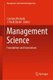 Management Science - Foundations and Innovations (Hardcover, 1st ed. 2019): Carolina Machado, J. Paulo Davim