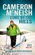 Come by the Hills (Hardcover): Cameron McNeish