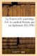 La France et le saint-siege. S.E. le cardinal Ferrata, par un diplomate (French, Paperback): Bnf Vide