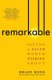 Remarkable - Living a Faith Worth Talking About (Paperback): Brady   Boyd