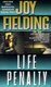 Life penalty (Paperback): Joy Fielding
