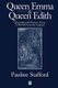 Queen Emma and Queen Edith - Queenship and Women's  Power in Eleventh-Century England (Paperback, Revised): P. Stafford