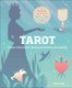 Tarot - Connect With Yourself, Develop Your Intuition, Live Mindfully (Hardcover): Tina Gong