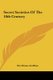 Secret Societies of the 18th Century (Hardcover): Otto Henne Am Rhyn