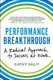 Performance Breakthrough - A Radical Approach to Success at Work (Hardcover): Cathy Rose Salit