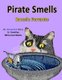 Pirate Smells - An Interactive Story for Families Who Love Books (Paperback): Bonnie Ferrante