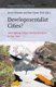 Developmentalist Cities? Interrogating Urban Developmentalism in East Asia (Hardcover): Jamie Doucette, Bae-Gyoon Park