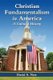 Christian Fundamentalism in America - A Cultural History (Paperback, New): David S. New