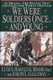 We Were Soldiers Once...and Young - Ia Drang - The Battle That Changed the War in Vietnam (Hardcover): General Ha Moore, Joseph...