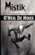 Mistik - A Superhero Novel (Paperback): Vincent De Noux