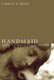 Handmaid (Hardcover): Caroline N. Mbonu