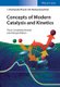 Concepts of Modern Catalysis and Kinetics 3e (Paperback, 3rd Edition): I. Chorkendorff