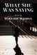 What She Was Saying - Stories (Paperback): Marjorie Maddox