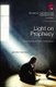 Light on Prophecy: Retrieving Word and Spirit in Today's Church (Paperback): Jennifer Campbell