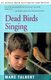 Dead Birds Singing (Paperback): Marc Talbert