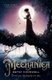 Mechanica (Paperback): Betsy Cornwell