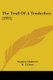 The Trail Of A Tenderfoot (1911) (Paperback): Stephen Chalmers